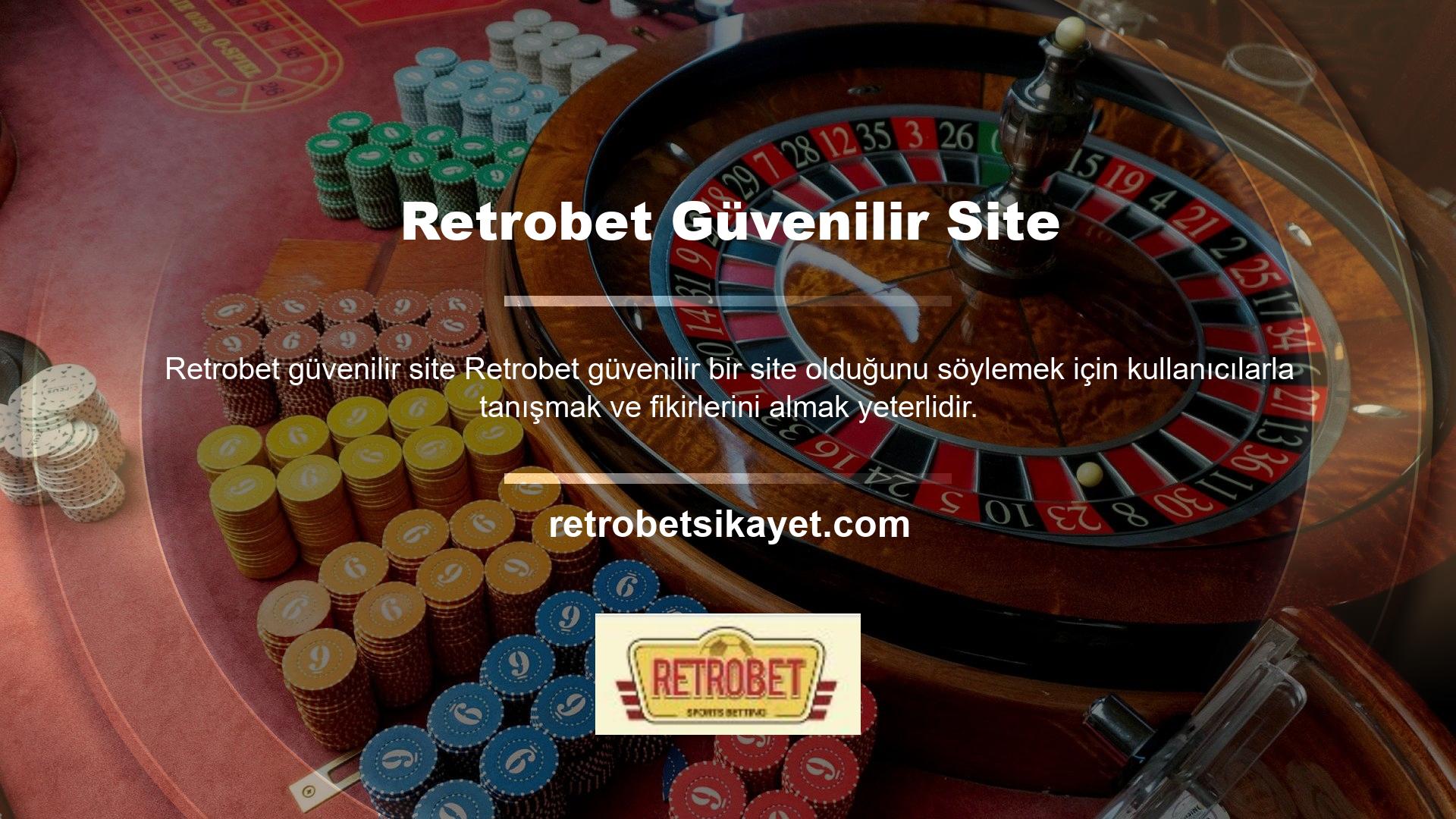 Retrobet güven oluşturur